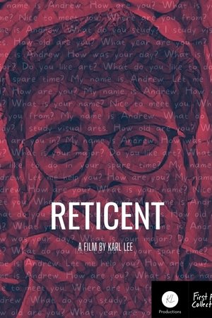 Reticent