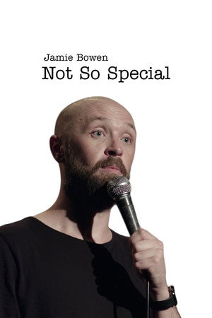 Jamie Bowen, Not So Special poster