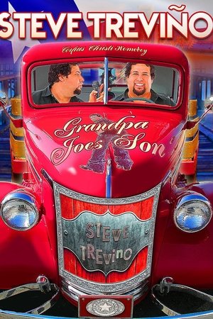 Steve Trevino: Grandpa Joe's Son