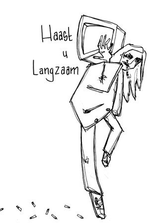 Haast u Langzaam