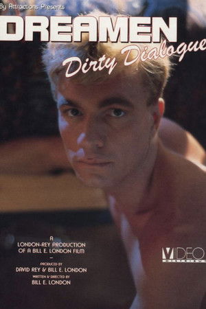 Dreamen:  Dirty Dialogue