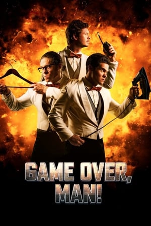 Žaidimas baigtas / Game Over, Man! (2018)