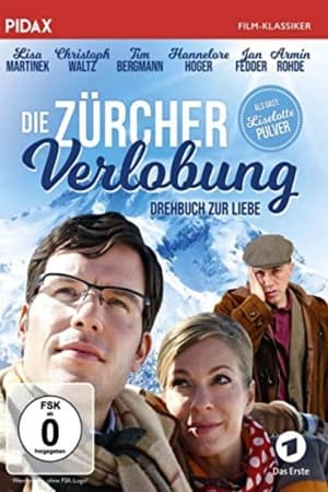 Die Zürcher Verlobung - Drehbuch zur Liebe