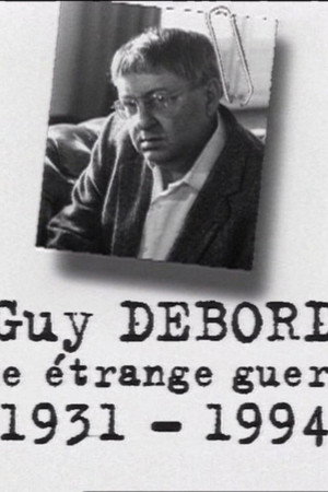 Guy Debord, une étrange guerre poster