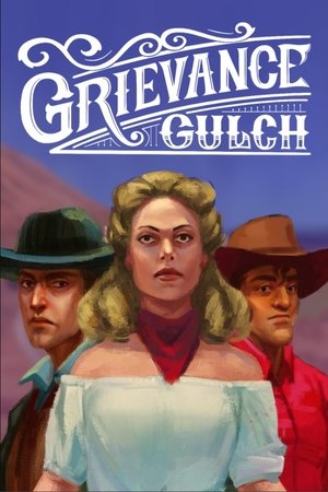 Grievance Gulch