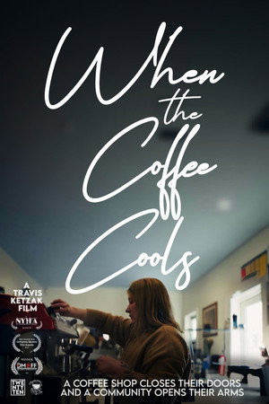 When the Coffee Cools poster