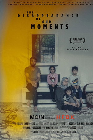 The Disappearance of Our Moments poster