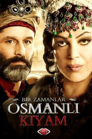 Bir Zamanlar Osmanlı: Kıyam