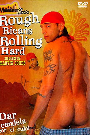 Rough Ricans Rolling Hard