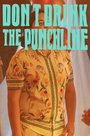 Don't Drink The Punchline