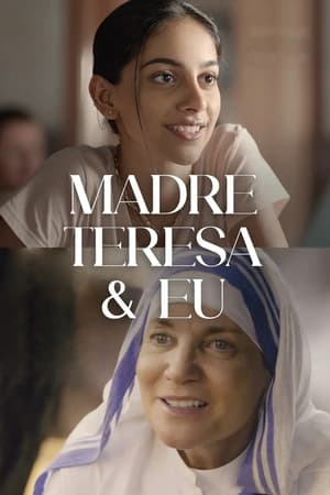 Imagem Madre Teresa & Eu