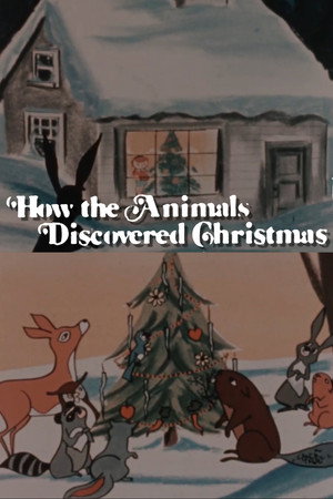 How the Animals Discovered Christmas