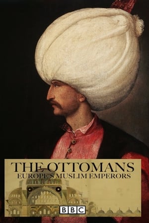 The Ottomans: Europe