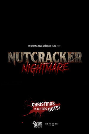 Nutcracker Nightmare poster