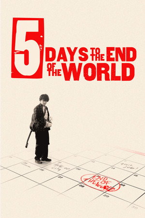 5 Days to The End of The World poster