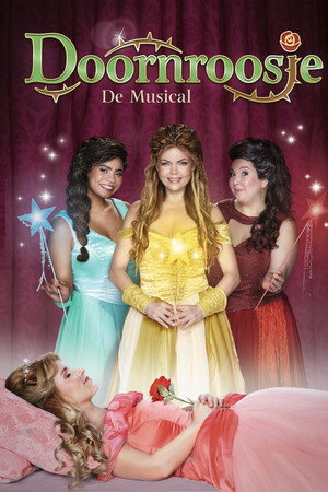 Doornroosje De Musical Doornroosje De Musical