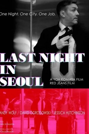 Last Night in Seoul