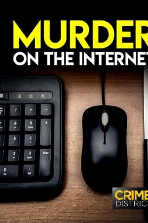 Murder on the Internet