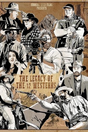 The Legacy of the 12 Westerns