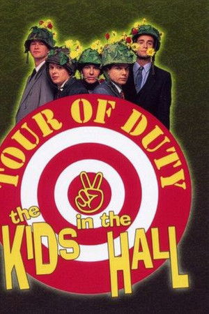 The Kids in the Hall: Tour of Duty