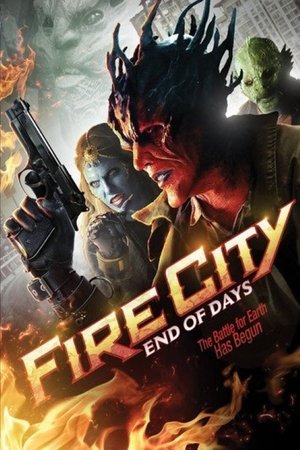 Fire City: End Of Days
