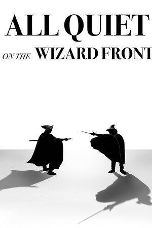 All Quiet on the Wizard Front