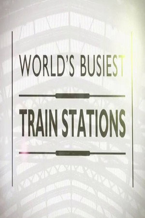 World's Busiest Train Stations