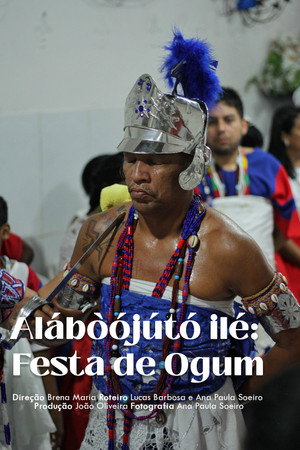 Alábòójútó Ilé: Festa de Ogum poster