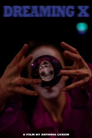 Dreaming X