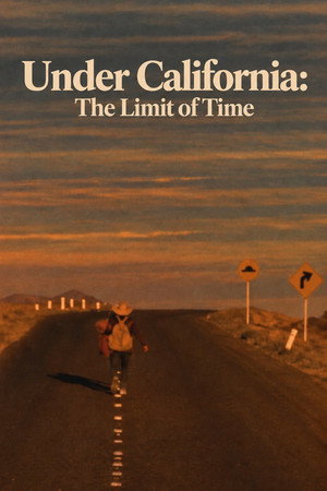 Under California: The Limit of Time poster