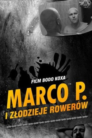 Marco P. i złodzieje rowerów Marco P. i złodzieje rowerów