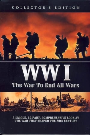 WWI: The War to End All Wars