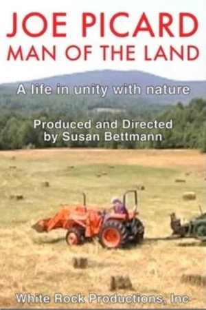 Joe Picard: Man of the Land poster