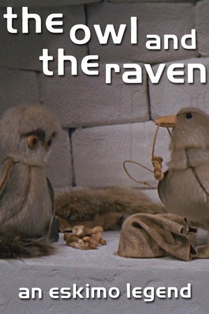 The Owl and the Raven: An Eskimo Legend poster
