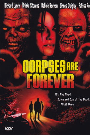 Corpses Are Forever