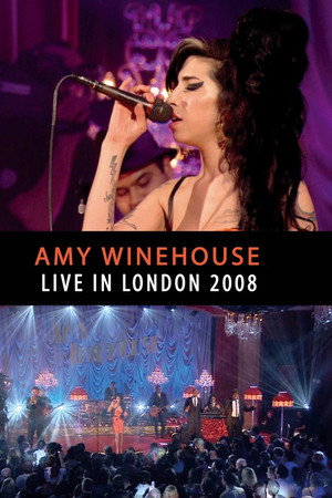Amy Winehouse - Live In London 2008