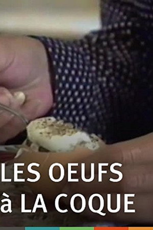 Les oeufs à la coque de Richard Leacock poster