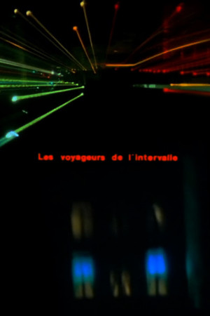 Les voyageurs de l'intervalle poster