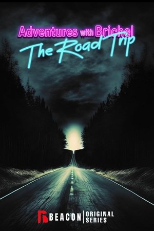 Adventures with Brichel: The Road Trip