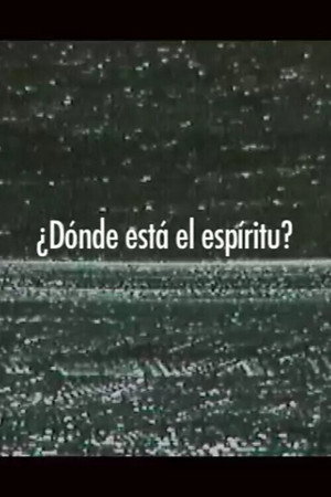 ¿Dónde está el espíritu? poster