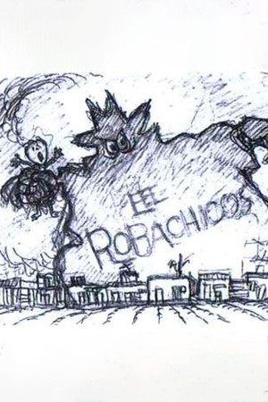 El Robachicos poster