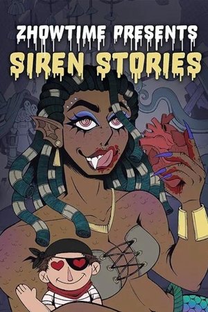 Zhowtime Presents: Siren Stories