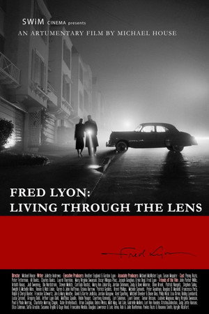 Fred Lyon: Living Through the Lens poster