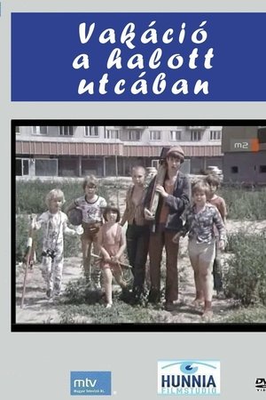 Vakáció a halott utcában