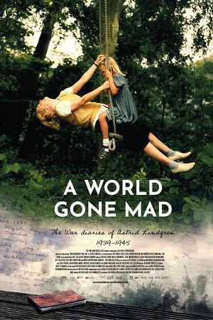 A World Gone Mad - The War Diaries of Astrid Lindgren