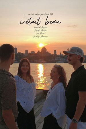 c'était beau