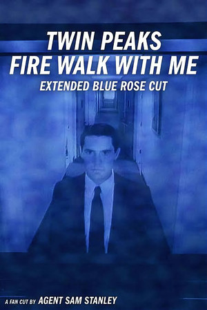 Twin Peaks: Fire Walk With Me – Extended Blue Rose Cut