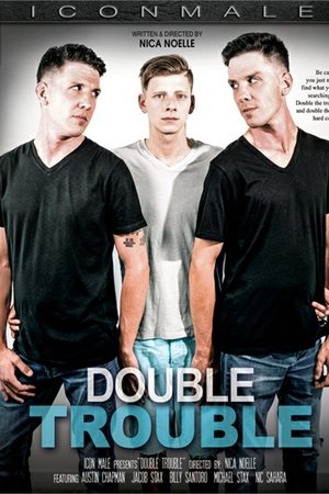 Double Trouble