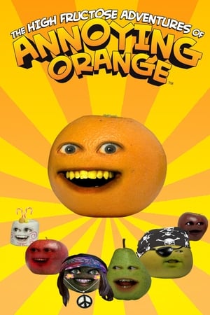 The High Fructose Adventures of Annoying Orange