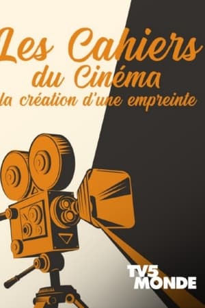 Les cahiers du cinéma, la création d'une empreinte